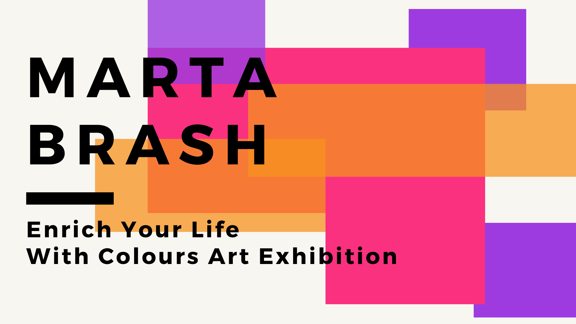 Enrich Your Life with Colours Art Exhibition